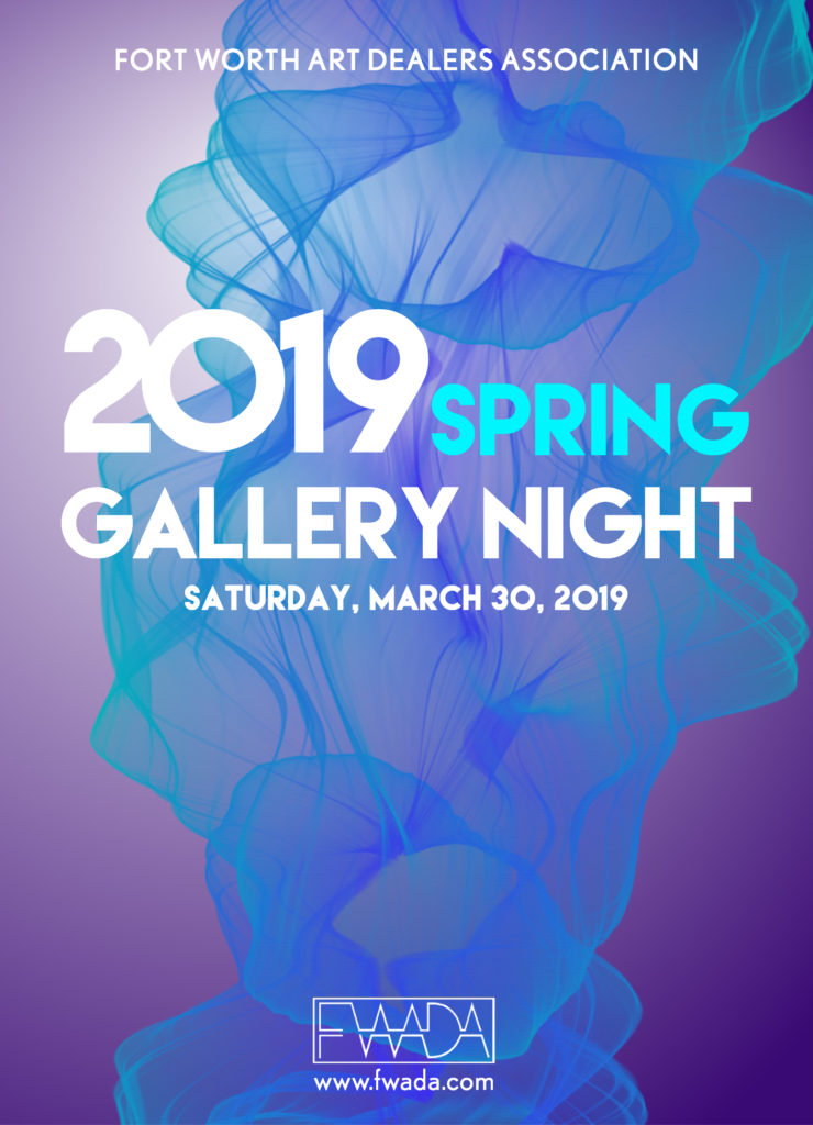 2019 FWADA Spring Gallery Night March 30 in Fort Worth