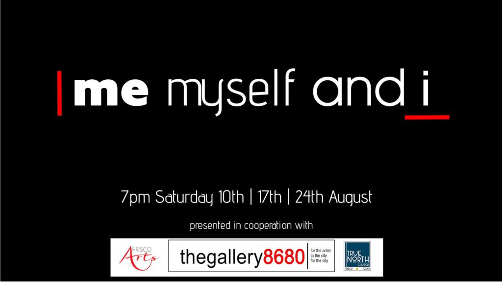 Me myself and I @ Gallery 8680 deadline July 12