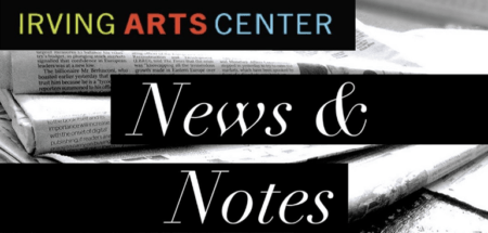 Irving Arts Center COVID-19 Facility Closure Update