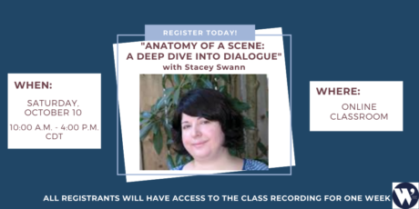 “Anatomy of a Scene: A Deep Dive into Dialogue” ONLINE with Stacey Swann