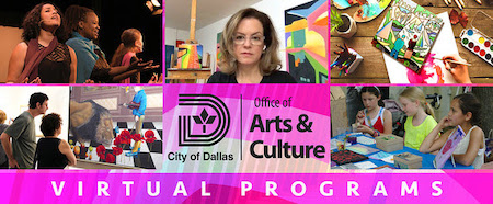 Virtual Programs at the Dallas Office of Arts & Culture