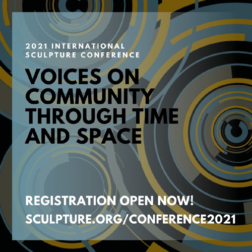 2021 International Sculpture Conference: Voices on Community through Time and Space