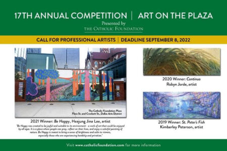 The Catholic Foundation Invites Texas Artists To Participate In 17th Annual Art on the Plaza competition