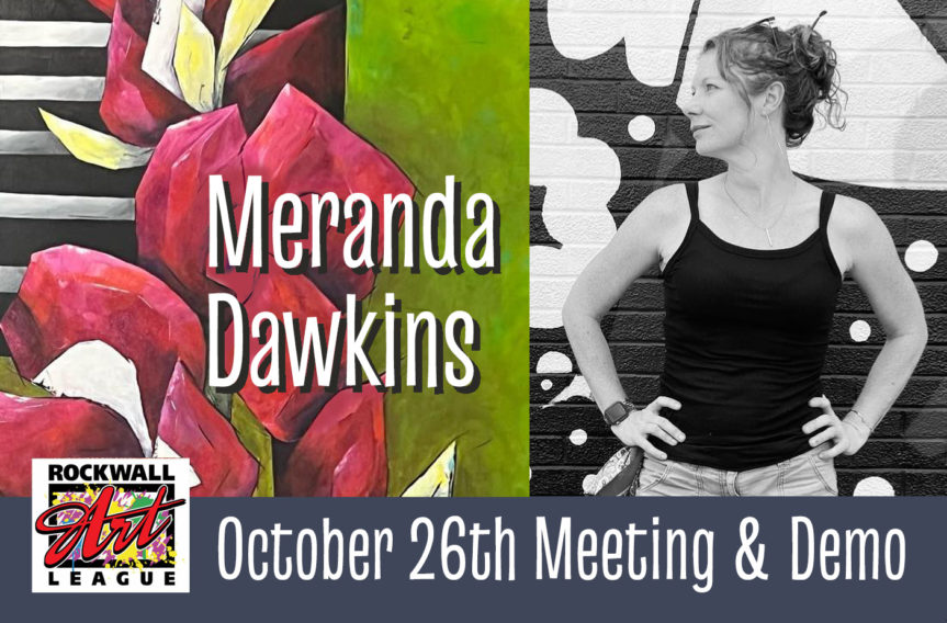 Accidental Art – Meranda Dawkins demo at Rockwall Art League